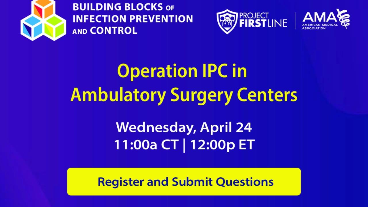 Operation IPC in Ambulatory Surgery Centers