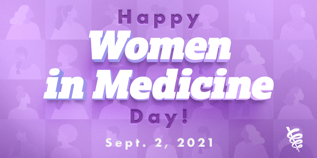 September 2: Celebrating Women in Medicine Day