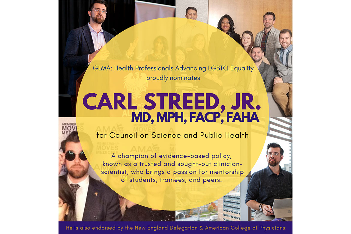Candidate Carl Streed, Jr, MD, MPH-GLMA