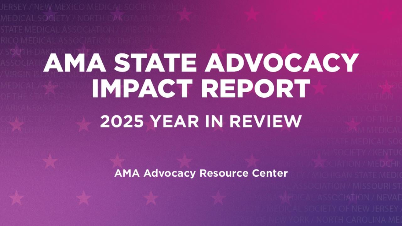 2025 AMA State Advocacy Impact Report
