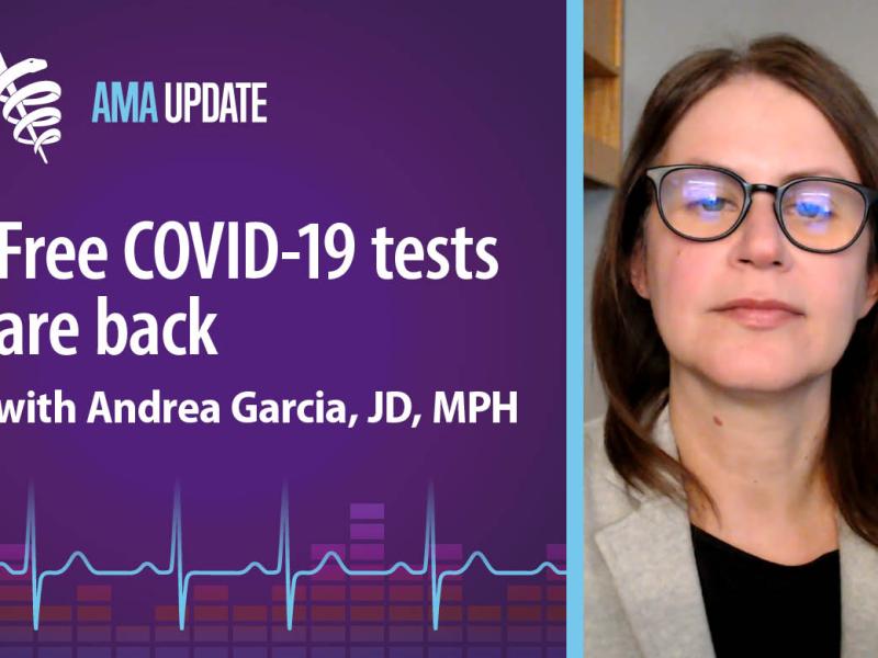 AMA Update for Nov. 29, 2023: COVID variants, free at-home test kits and China respiratory issues with Andrea Garcia, JD, MPH