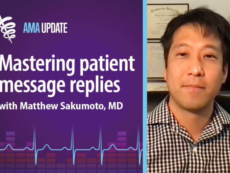 AMA Update for Dec. 6, 2024: Best practices for providing virtual primary care, EHR inbox management and messaging with patients (index only)