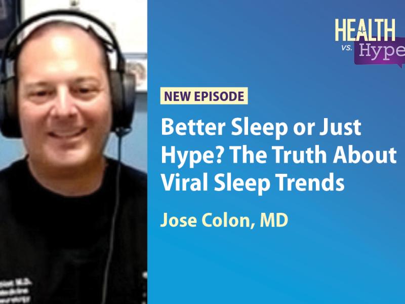 Jose Colon, MD, featured on "Health vs. Hype" AMA podcast