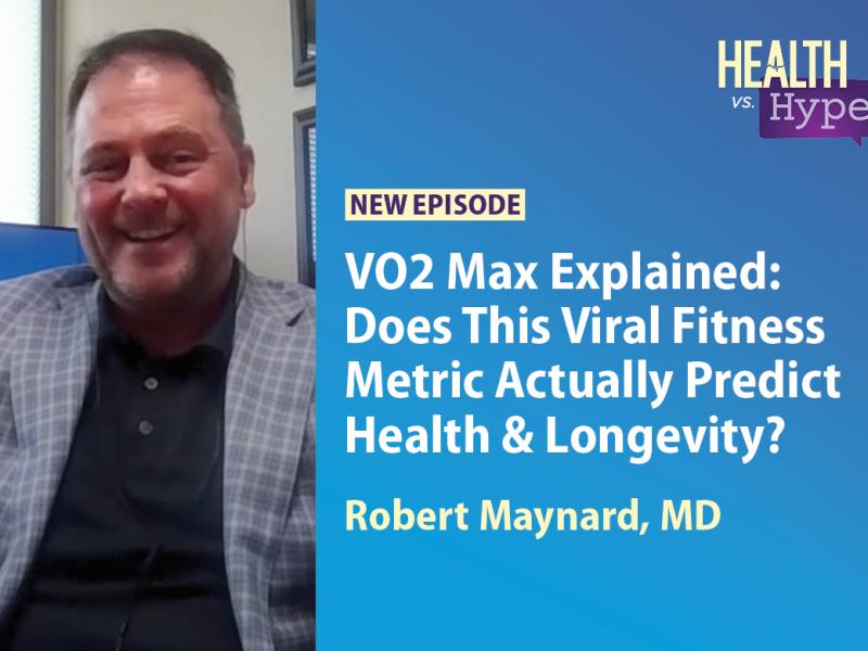 Robert Maynard, MD, featured on "Health vs. Hype" AMA podcast