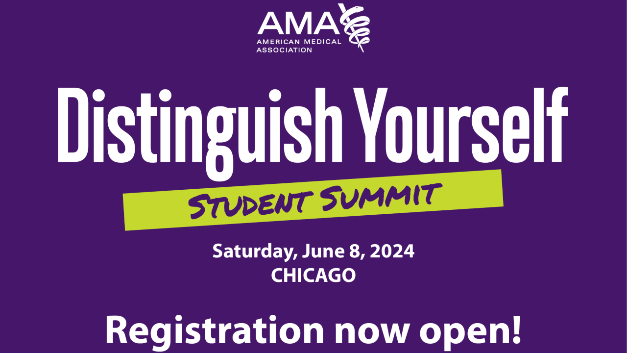 AMA Distinguish Yourself Medical Student Summit