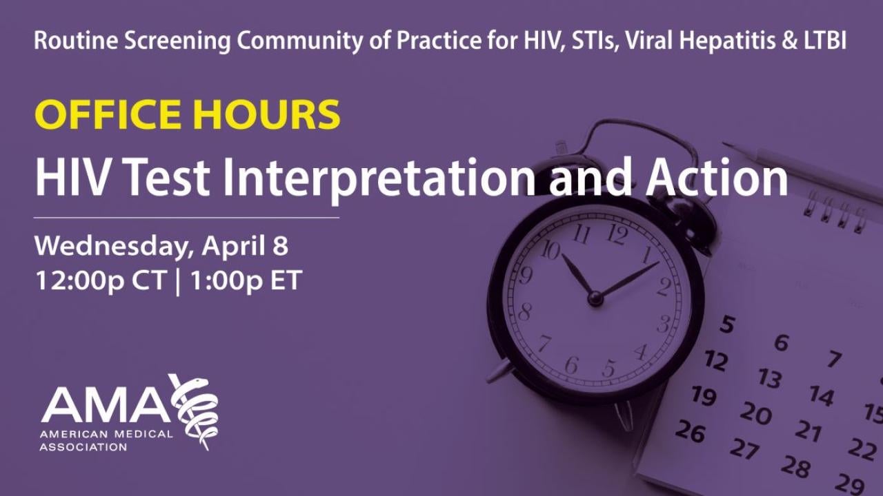 Routine Screening Toolkit Community of Practice HIV Test Interpretation and Action