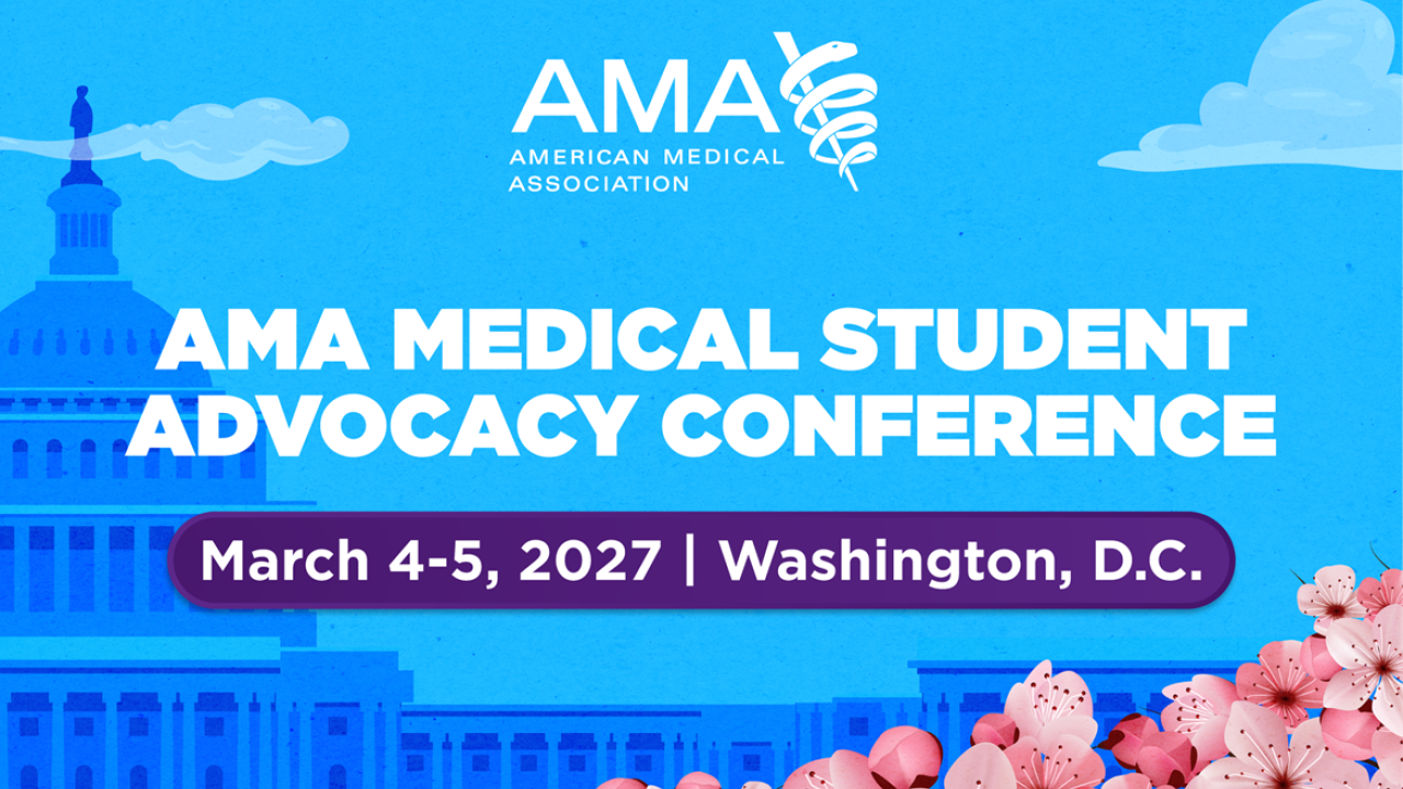 2027 AMA Medical Student Advocacy Conference (MAC)