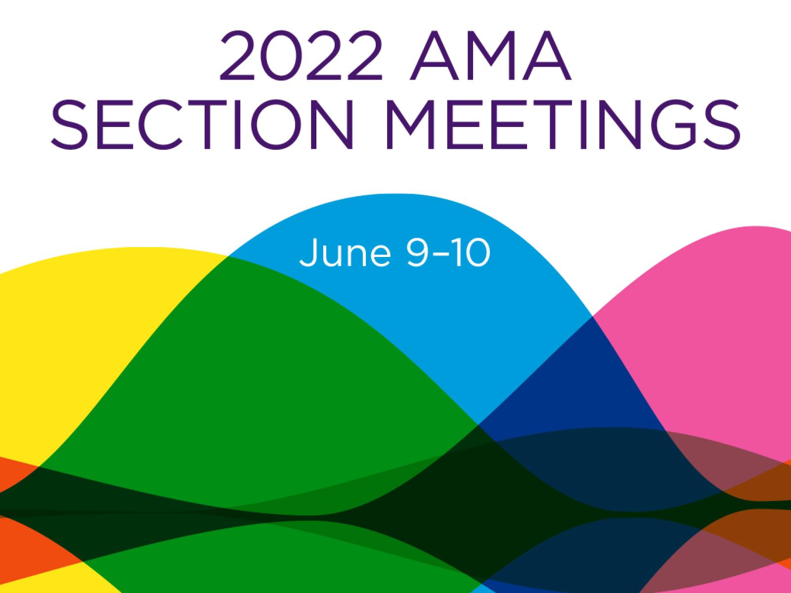 June 2022 Section Annual Meetings