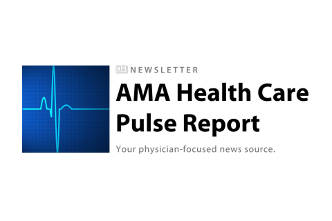 LinkedIn Newsletter: AMA Health Care Pulse Report