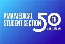 Medical Student Section (MSS) 50th Anniversary
