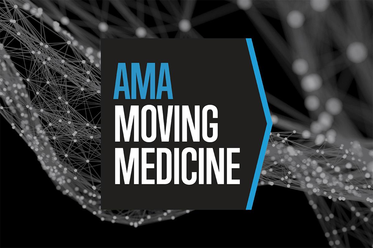 AMA Moving Medicine Podcasts