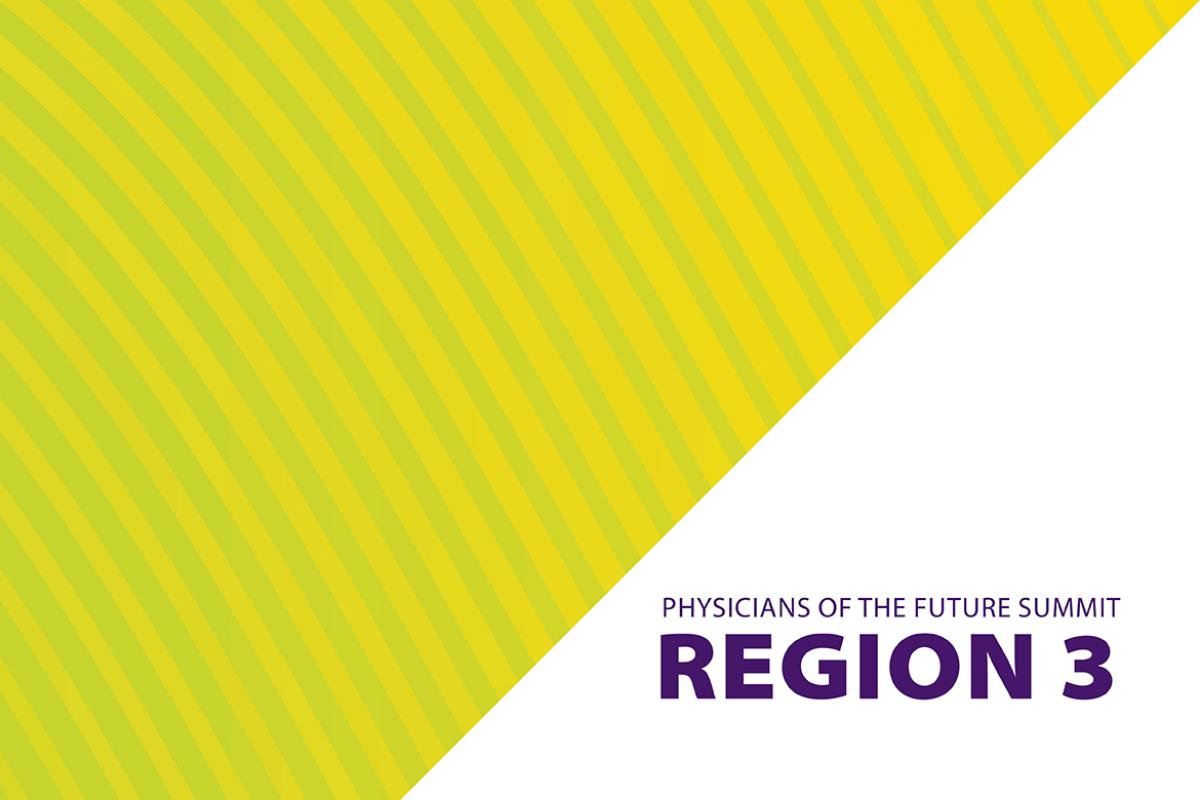 Physicians of the Future Summit—Region 3_Graphic