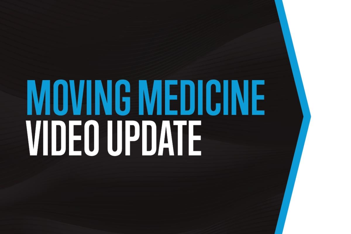 Illustration with words MOVING MEDICINE VIDEO UPDATE
