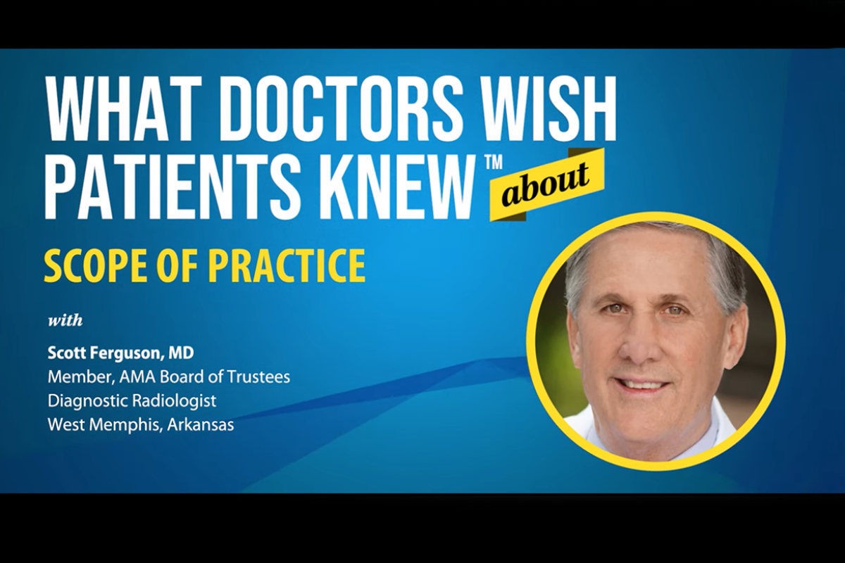 What doctors wish patients knew about scope of practice