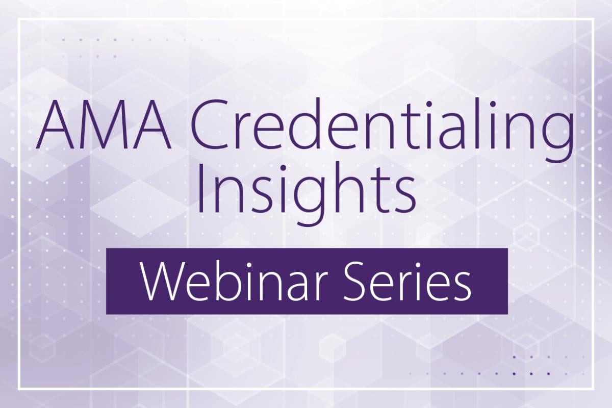 Identifying and Responding to Credentialing Complexities