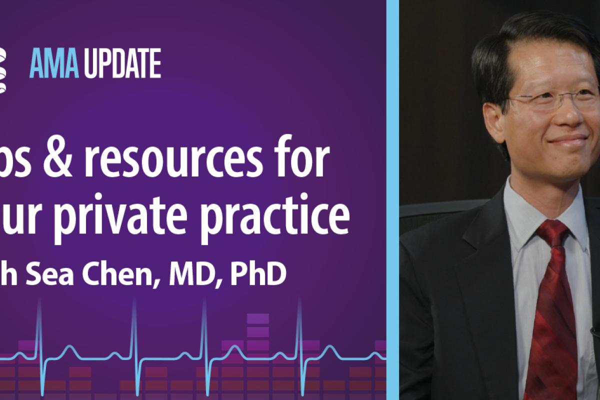 AMA Update for Sept. 11, 2023: Getting Rid of Stupid Stuff to make your private practice more efficient with Sea Chen, MD, PhD (open graph only)