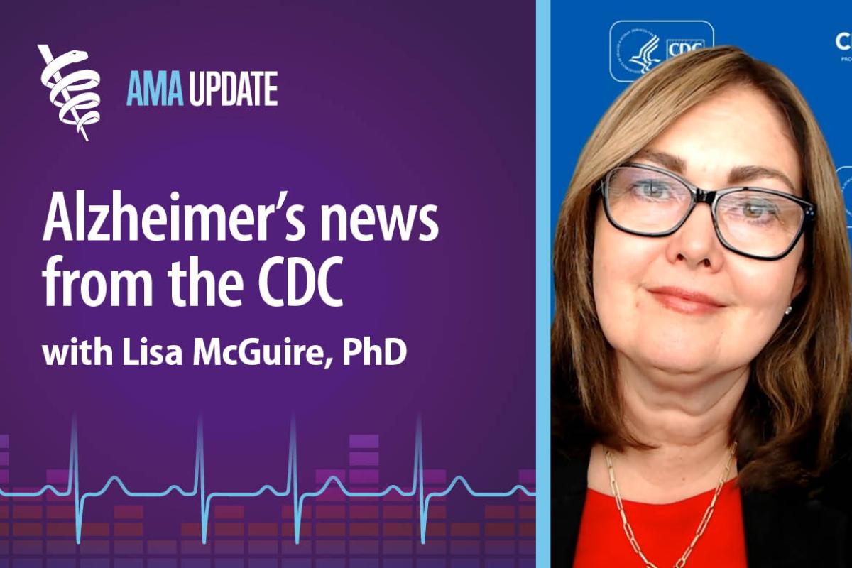 AMA Update for Dec. 18, 2023: Dementia vs Alzheimer's: Signs, symptoms and preventing Alzheimer's disease with Lisa McGuire, PhD