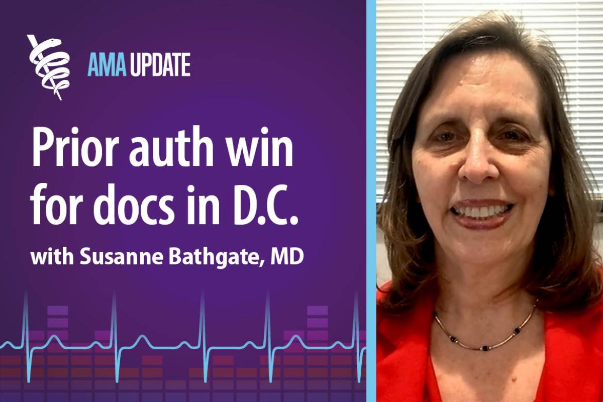 AMA Update for March 1, 2024: How DC prior authorization reform improved patient care by changing pre-authorization requirements