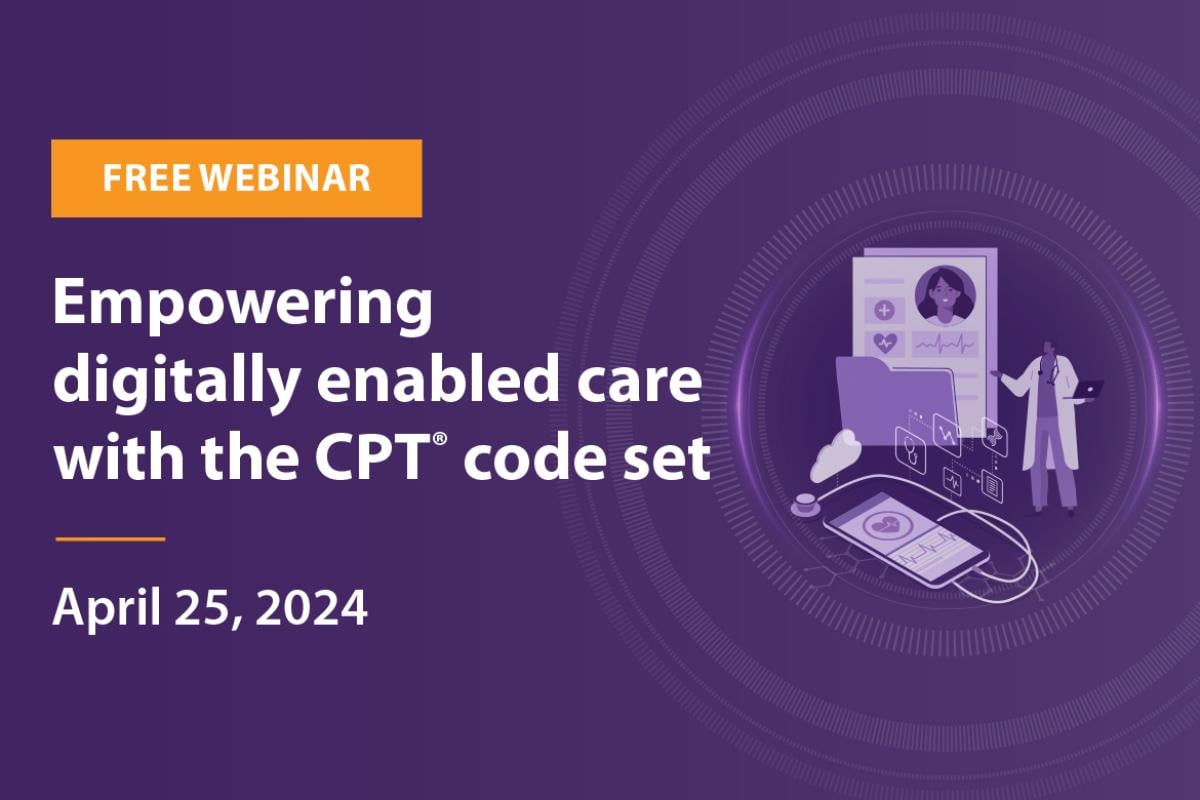 Empowering digitally enabled care with the CPT code set
