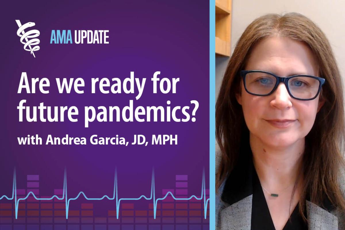 AMA Update for April 24, 2024: Preparing for the next pandemic, bird flu outbreak, measles cases and years of life lost statistics