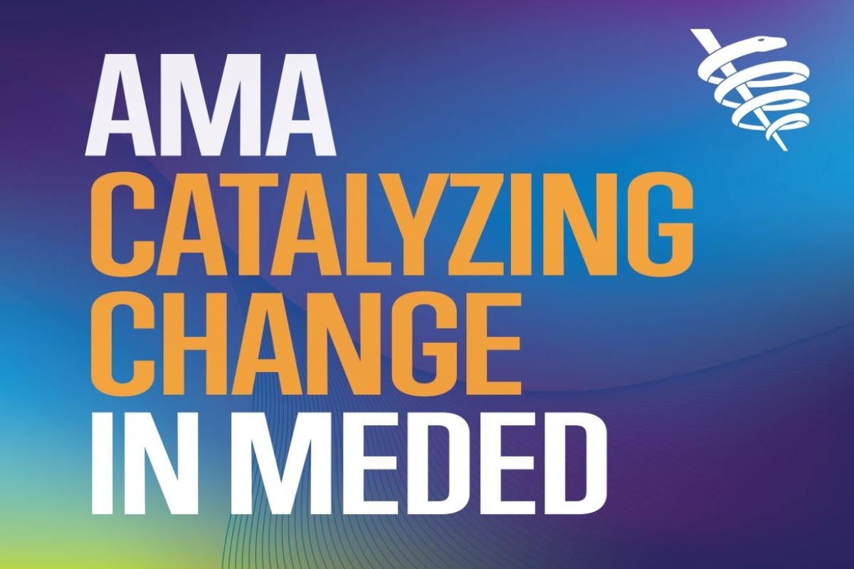 AMA Catalyzing Change in MedEd