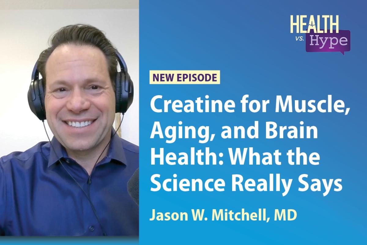 Jason Mitchell, MD, featured on "Health vs. Hype" AMA podcast