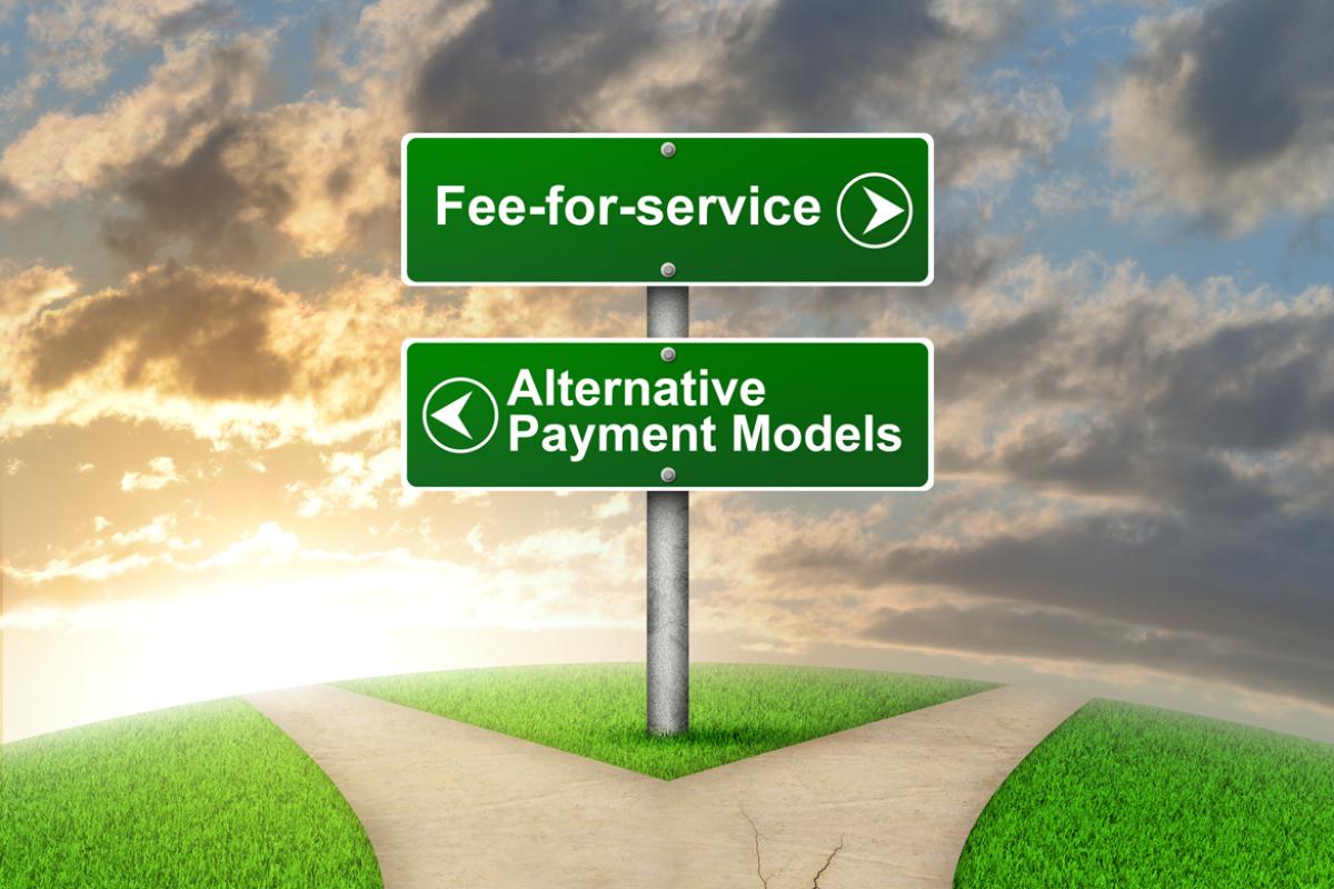 Roadsigns pointing to Fee-for-Service and Alternate Payment Models